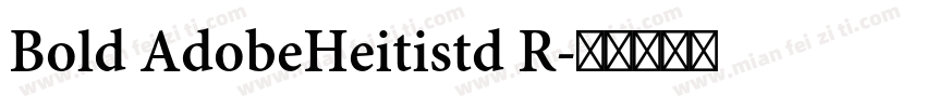Bold AdobeHeitistd R字体转换